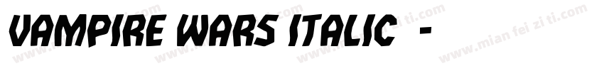 vampire wars italic字字体转换